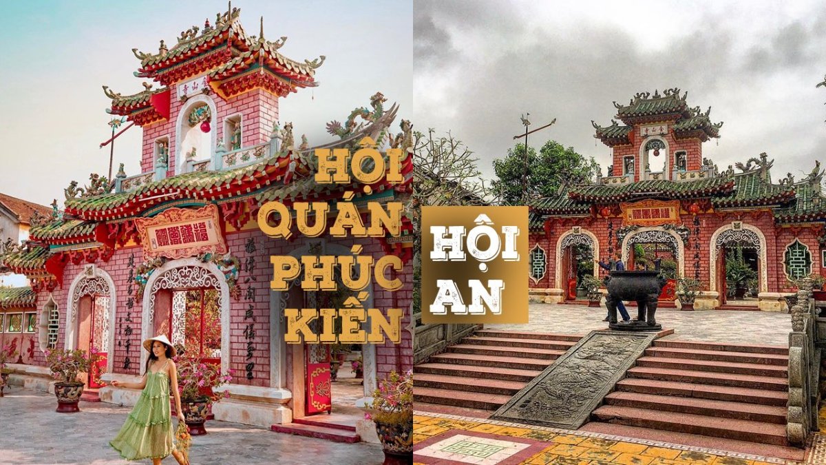 Hội quán Phúc Kiến là công trình tín ngưỡng có quy mô lớn nhất tại Hội An